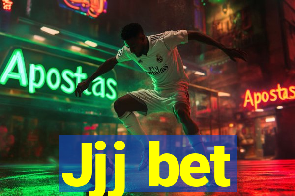Jjj bet